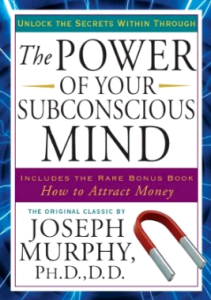 the-power-of-your-subconscious-mind-joseph-murphy